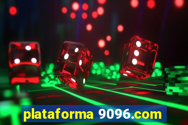 plataforma 9096.com